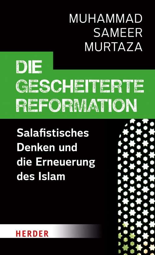 die-gescheiterte-reformation-salafistisches-denken-und-die-erneuerung-des-islam-978-3-451-81454-9-56312.jpg